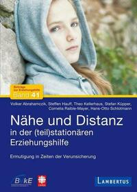 Nähe und Distanz in der (teil)stationären Erziehungshilfe