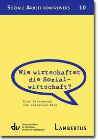 Wie wirtschaftet die Sozialwirtschaft?