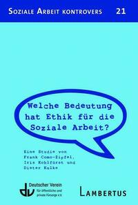 Welche Bedeutung hat Ethik für die Soziale Arbeit?