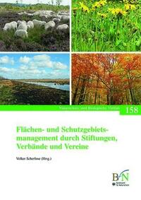 Flächen- und Schutzgebietsmanagement durch Stiftungen, Verbände und Vereine