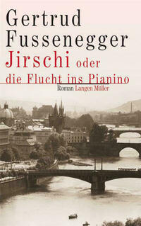 Jirschi oder die Flucht ins Pianino