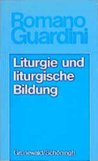 Liturgie und liturgische Bildung