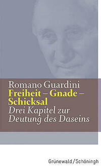 Freiheit - Gnade - Schicksal