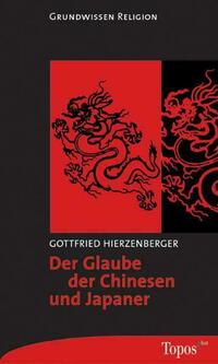 Der Glaube der Chinesen und Japaner