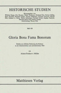 Gloria Bona Fama Bonorum