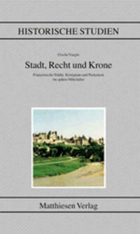 Stadt, Recht und Krone