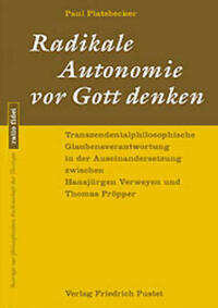 Radikale Autonomie vor Gott denken