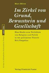 Im Zirkel von Grund, Bewusstsein und Gesellschaft
