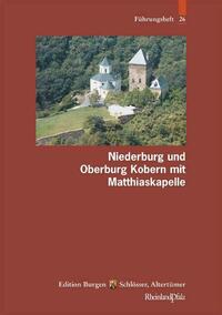 Niederburg und Oberburg Kobern mit Matthiaskapelle