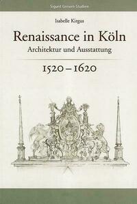 Renaissance in Köln