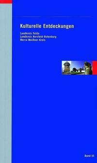 Kulturelle Entdeckungen Nordhessen