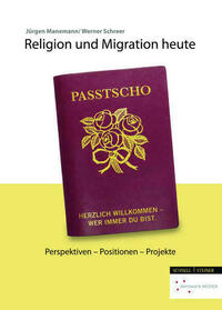 Religion und Migration heute