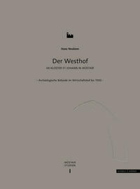 Der Westhof im Kloster St. Johann in Müstair