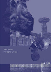 Armi votive in Magna Grecia