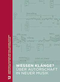 Wessen Klänge? Über Autorschaft in neuer Musik