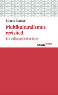 Multikulturalismus revisited