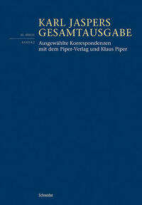 Ausgewählte Korrespondenzen mit dem Piper Verlag und Klaus Piper
