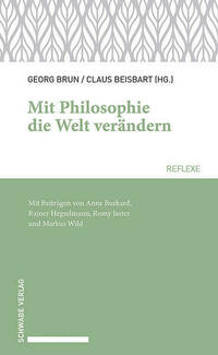 Mit Philosophie die Welt verändern