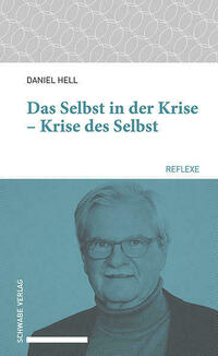 Das Selbst in der Krise – Krise des Selbst