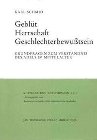 Geblüt - Herrschaft - Geschlechterbewusstsein