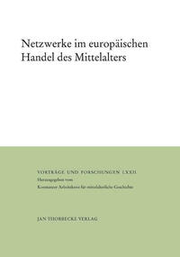 Netzwerke im europäischen Handel des Mittelalters
