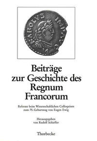 Beiträge zur Geschichte des Regnum Francorum