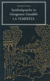 Symbolsprache in Giorgiones Gemälde "La Tempesta"