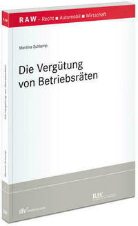 Die Vergütung von Betriebsräten