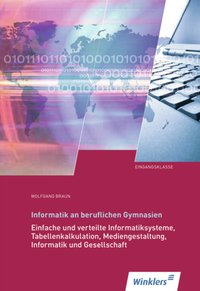 Informatik an Beruflichen Gymnasien Eingangsklasse