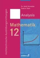 Mathematik für die berufliche Oberstufe - Nichttechnische Ausbildungsrichtungen