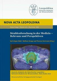 Strahlenforschung in der Medizin – Relevanz und Perspektiven