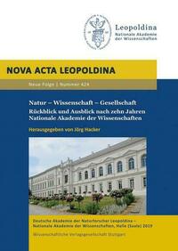 Natur – Wissenschaft – Gesellschaft. Rückblick und Ausblick nach zehn Jahren Nationale Akademie der Wissenschaften