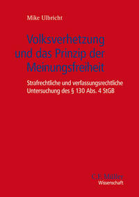 Volksverhetzung und das Prinzip der Meinungsfreiheit