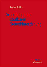 Grundfragen der strafbaren Steuerhinterziehung