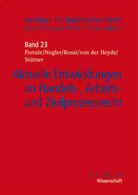 Aktuelle Entwicklungen im Handels-, Arbeits- und Zivilprozessrecht