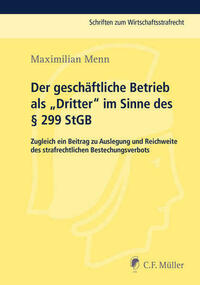 Der geschäftliche Betrieb als „Dritter“ im Sinne des § 299 StGB