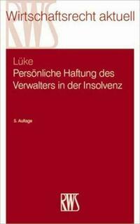 Persönliche Haftung des Verwalters in der Insolvenz