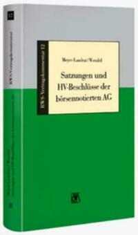 Satzungen und HV-Beschlüsse der börsenorientierten AG