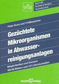 Gezüchtete Mikroorganismen in Abwasserreinigungsanlagen
