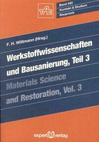 Werkstoffwissenschaften und Bausanierung