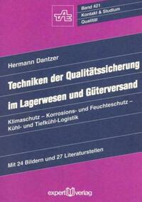 Techniken der Qualitätssicherung im Lagerwesen und Güterversand