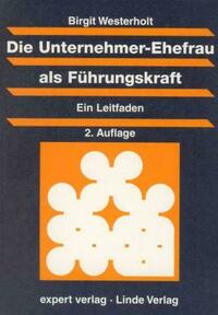Die Unternehmer-Ehefrau als Führungskraft