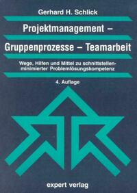 Projektmanagement – Gruppenprozesse – Teamarbeit