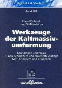 Werkzeuge der Kaltmassivumformung