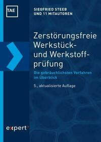 Zerstörungsfreie Werkstück- und Werkstoffprüfung