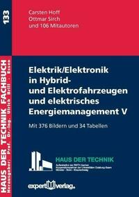 Elektrik/Elektronik in Hybrid- und Elektrofahrzeugen und elektrisches Energiemanagement V