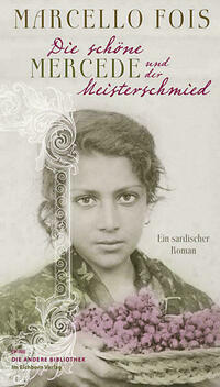 Die schöne Mercede und der Meisterschmied