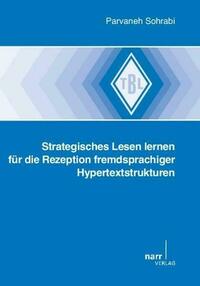 Strategisches Lesen lernen für die Rezeption fremdsprachiger Hypertextstrukturen