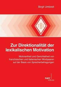 Zur Direktionalität der lexikalischen Motivation