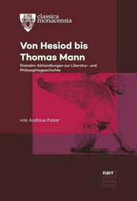 Von Hesiod bis Thomas Mann